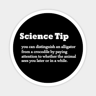 Crocodile Alligator Funny Science tip Magnet